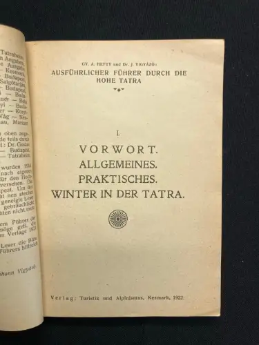 GY. A. Hefty und Dr. J. Vigyazo 3 Bde. Tatra Führer,Winter in der Tatra,Bäder
