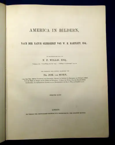 Willis Horn America in Bildern Nach der Natur gez.von Bartlett 2 Bde o.J. (1845)
