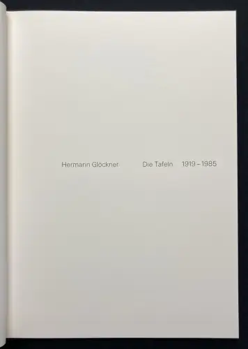 Dittrich Mayer Schmidt u.a. Hermann Glöckner Die Tafeln 1919- 1985 1992 Kunst