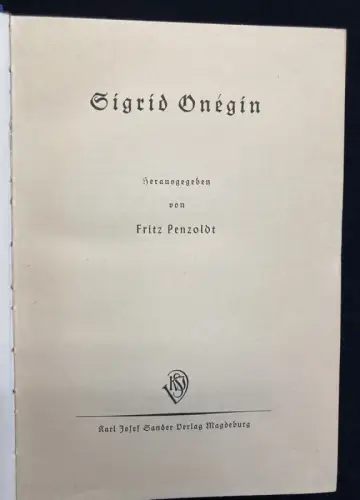 Penzoldt Fritz Sigrid Onegin 1939  Oper Opernsängerin Onegin Theater Gesang