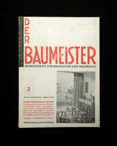Der Baumeister Monatshefte für Baukultur und Baupraxis 7 Hefte 1933-1942