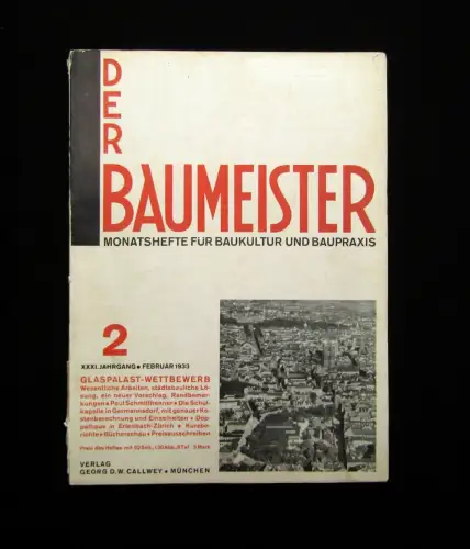 Der Baumeister Monatshefte für Baukultur und Baupraxis 7 Hefte 1933-1942