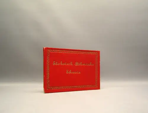 Leporello der Sächsische- böhmischen Schweiz o.J. um 1910 Wehlen, Kuhstall uvm.