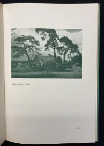 Heidenreich Georg Mein deutsches Ostpreußen Ein Hausschatz in Wort u. Bild EA 1