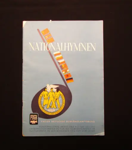 FGDB Nationalhymnen gewidmet den III.Weltfestspielen d. Jugend u. Studenten 1951