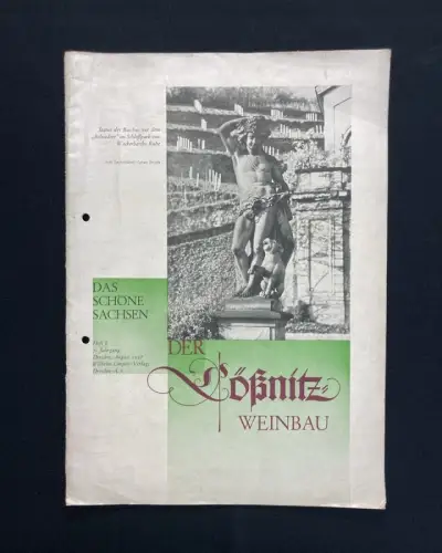 Severit Das Schöne Sachsen Der Lößnitz- Weinbau Heft 8 Jhg. 7 1937 Sachsen Natur