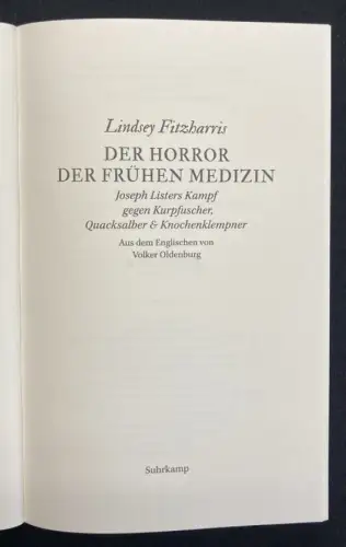 Fitzharris 2 Bde. Der Horror Der Frühen Chirurgie -Der Horror Der Frühen Medizin