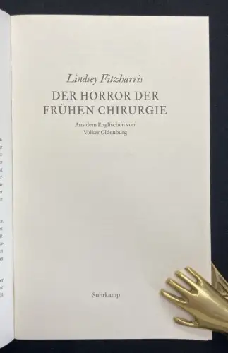 Fitzharris 2 Bde. Der Horror Der Frühen Chirurgie -Der Horror Der Frühen Medizin