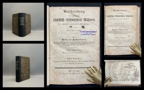 Schiffner Beschreibung der gesammten sächsisch- böhmischen Schweiz 2 in 1