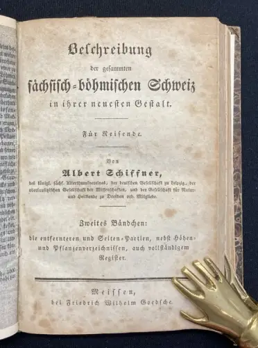 Schiffner Beschreibung der gesammten sächsisch- böhmischen Schweiz 2 in 1