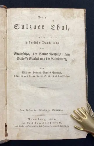 Eisenach Das Sulzaer Thal, oder historische Darstellung von Stadtsulza[...] 1821