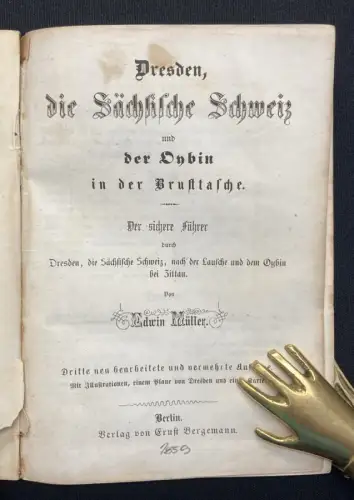 Müller, Edwin Dresden, die Sächsische Schweiz und der Oybin in der Brusttasche