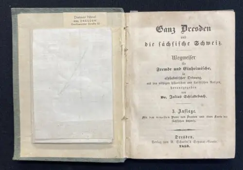 Schladebach Ganz Dresden und die sächsische Schweiz Wegweiser 1853 mit 2 Karten