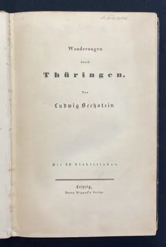 Bechstein, Ludwig Wanderungen durch Thüringen um 1830 mit 30 Stahlstich-Tafeln