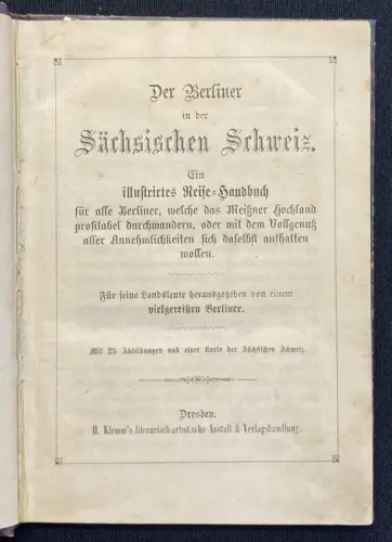 Der Berliner in der Sächsischen Schweiz Ein illustriertes Reise-Handbuch um 1860