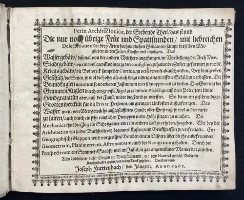Furttenbach, Joseph Architektur, der 7. Theil  Schiffsbau,Festungsbau,Arithmetik