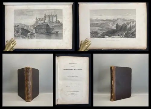 Sporschil Wanderungen durch die Sächsische Schweiz um 1850 mit 30 Stahlstichen