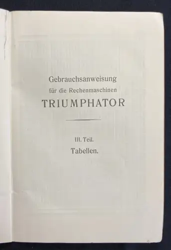 Triumphator- Werk M.B.H. Spezialfabrik für Rechenmaschinen Gebrauchsanweisung