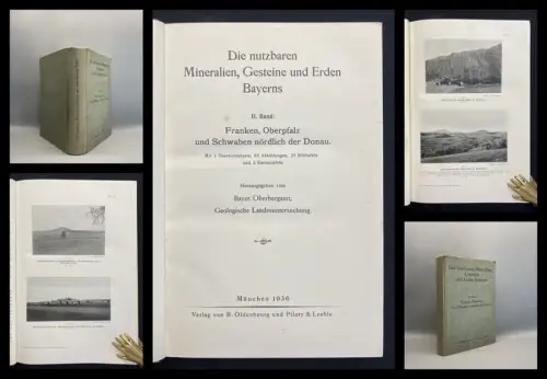 Die nutzbaren Mineralien,Gesteine und Erden Bayerns 2.Bd. Franken,Oberpfalz 1936