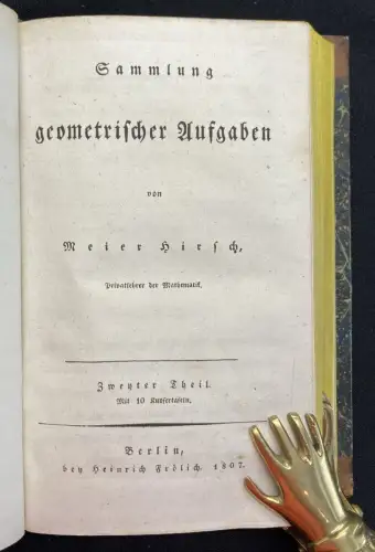 Hirsch Sammlung geometrischer Aufgaben 2 in 1 mit 20 gef. Kupferstichen 1805