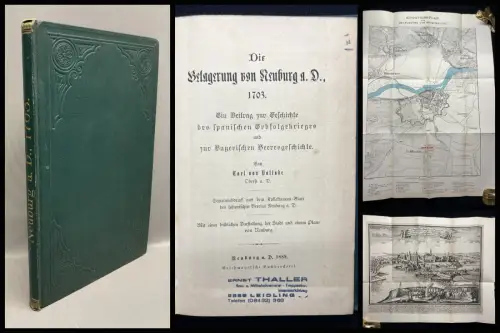 Vallade, Carl von Die Belagerung von Neuburg a. D. 1703, 1889 Militaria Bayern
