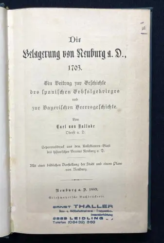 Vallade, Carl von Die Belagerung von Neuburg a. D. 1703, 1889 Militaria Bayern
