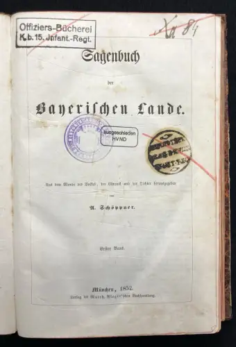 Schöpnner Sagenbuch der Bayrischen Lande. Aus dem Munde des Volkes Bd 1-3 in 4