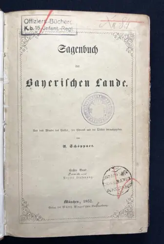 Schöpnner Sagenbuch der Bayrischen Lande. Aus dem Munde des Volkes Bd 1-3 in 4