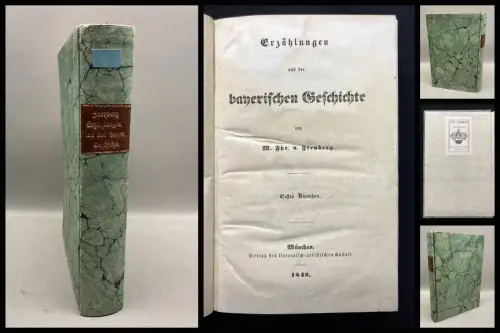 Freyberg, v. Fhr. M Erzählungen aus der bayrischen Geschichte, 2 Bde. in 1 1842