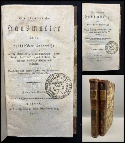 Die oekonomische Hausmutter oder praktischer Unterricht i. d. Oekonomie[...]1803