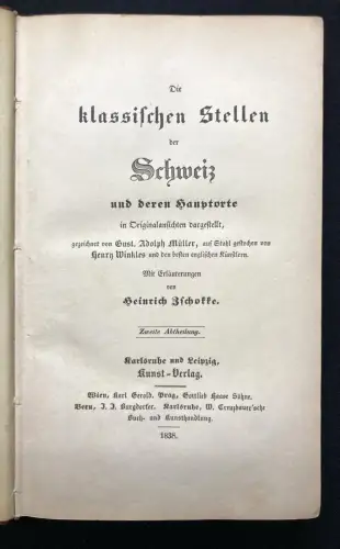 Zschokke Die klassischen Stellen der Schweiz und deren Hauptorte 2 Bde, 1836,38
