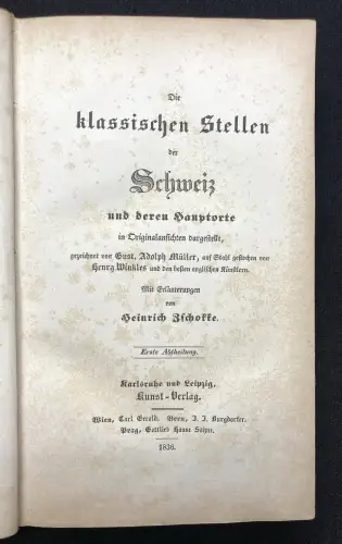Zschokke Die klassischen Stellen der Schweiz und deren Hauptorte 2 Bde, 1836,38