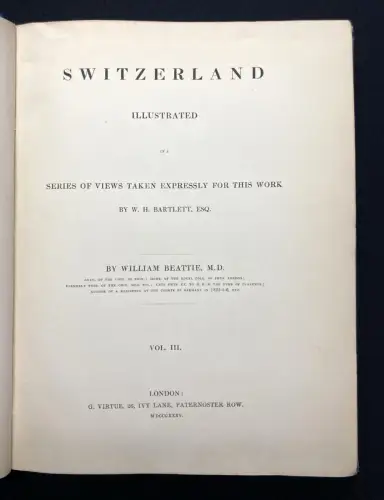 Switzerland 3 Bde. Illustrated , in a Series of Views Taken on the Spot[...]1834