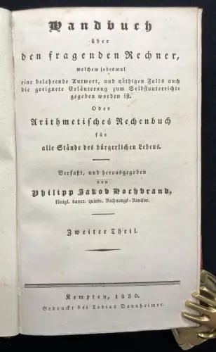 Hochbrand  Arithemtisches Rechenbuch für alle Stände 2 Bde. 1829,30