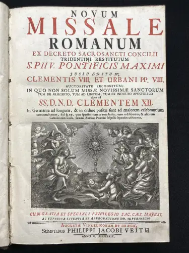 Missale Romanum Ex Decreto Sacrosancti Concilii... Das Römische Messbuch 1739