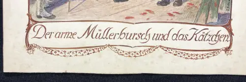 Schreyer, Oskar Der arme Müllersbursch und das Kätzchen No.1 Märchen Aquarell