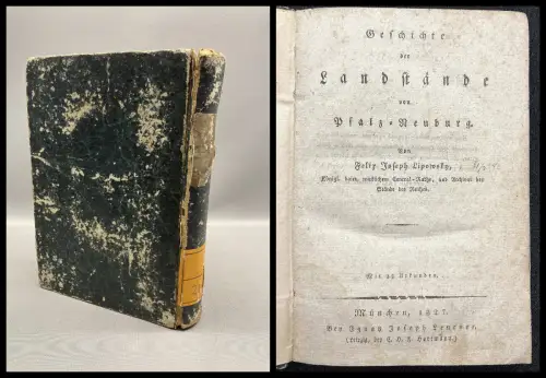 Lipowsky, joseph Felix Geschichte der Landstände von Pfalz- Neuburg 1827