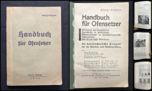 König Handbuch für Ofensetzer. Geschichte des Kachelofens,Werkstoffe[...]um 1930