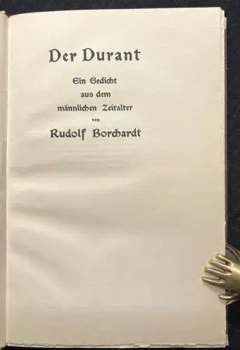 Borchardt, Rudolf Der Durant. Ein Gedicht aus dem männlichen Zeitalter 1920