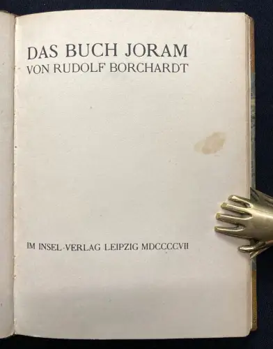 Borchardt, Rudolf Das Buch Joram 1907 Insel-Verlag Bibliophilie