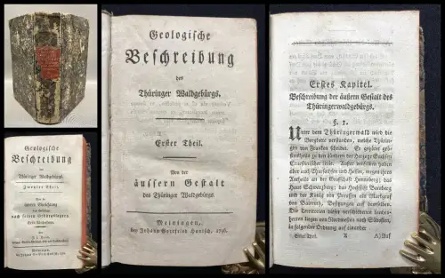 Geologische Beschreibung des Thüringer Waldgebürgs. Teil 1+2( von 5) 1796, 1798