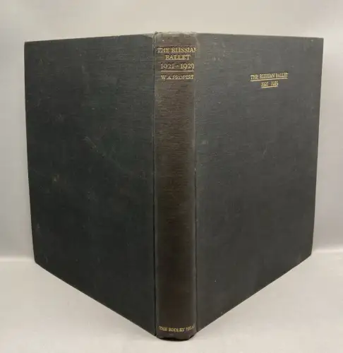 Propert A. W. The Russian Ballet 1921- 1929 with a preface by Jacques Emile