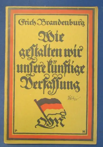 Brandenburg Wie gestalten wir unserer künftige Verfassung 1919 Politik js