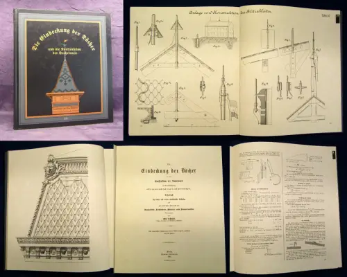 Schmidt Die Eindeckung der Dächer, Dachrinnen Konstrukt Reprint 1885, 1997 js