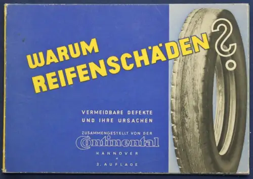 Original Broschüre von Continental Warum Reifenschäden 1935 Automobil Technik sf