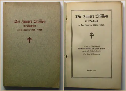 Die Innere Mission in Sachsen 1929 Landeskunde Geschichte Ortskunde Religion xy