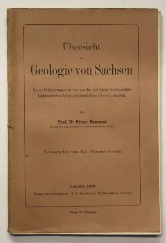 Kossmat Übersicht der Geologie von Sachsen 1916 Geschichte Geografie sf