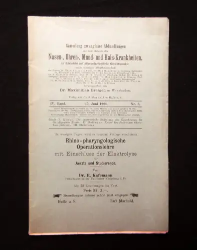 Bresgen Sammlung zwangl. Abh. Nasen-, Ohren-, Mund- u. Halskrankheiten um 1900 m