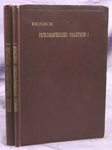 Reinisch Petrographisches Praktikum 2 Bde 1907 Mineralogie Gestein Wissen sf