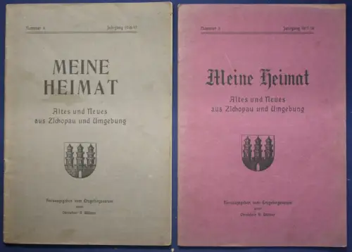 2x Meine Heimat Altes & Neues aus Zschopau & Umgebung Nr 4 & 5 1916-1918 sf